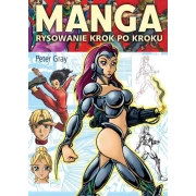 MANGA RYSOWANIE KROK PO KROKU PETER GRAY KE LIBER