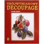 TRÓJWYMIAROWY DECOUPAGE - RM